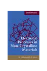 Electronic Processes in Non-Crystalline Materials
