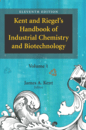 Kent and Rigel’s Handbook of Industrial Chemistry and Biotechnology