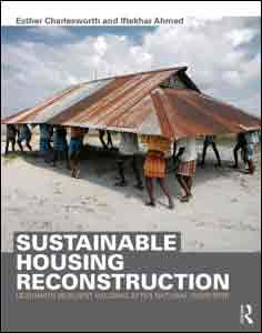 Sustainable Housing Reconstruction. Designing resilient housing after natural disasters