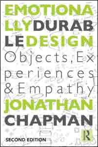 Emotionally Durable Design, Objects, Experiences and Empathy