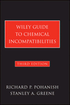 Wiley Guide to Chemical Incompatibilities,
