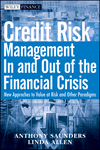 Credit Risk Management In and Out of the Financial Crisis: New Approaches to Value at Risk and Other Paradigms