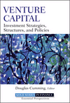 Venture Capital: Investment Strategies, Structures, and Policies