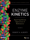 Enzyme Kinetics: Rapid-Equilibrium Applications of Mathematica, includes CD-ROM, Volume 53