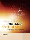 Organic Synthesis: Strategy and Control.