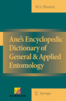 Ane’s Encyclopedic Dictionary of General & Applied Entomology