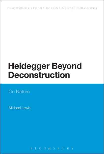 Heidegger Beyond Deconstruction. On Nature