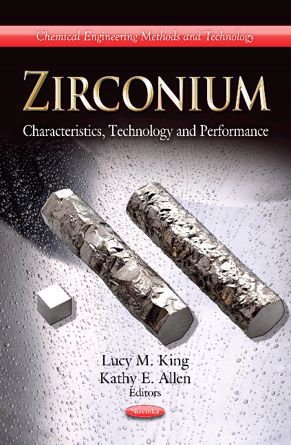 Zirconium. Characteristics, Technology & Performance
