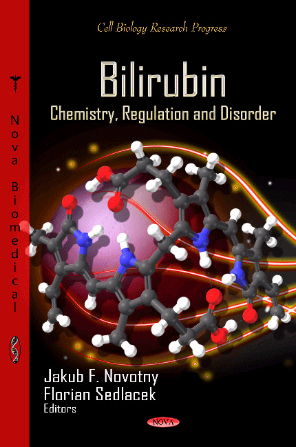 Bilirubin. Chemistry, Regulation & Disorder