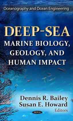 Deep-Sea : Marine Biology, Geology, and Human Impact