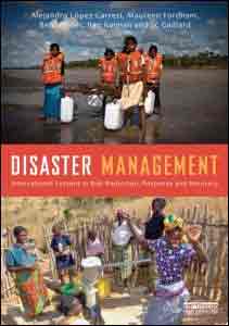 Disaster Management. International Lessons in Risk Reduction, Response and Recovery