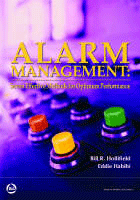 Alarm Management: Seven Effective Methods for Optimum Performance
