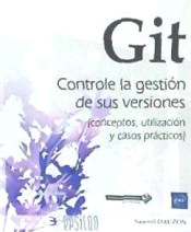 Git. Controle la gestión de sus versiones
