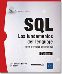 SQL. Los fundamentos del lenguaje (con ejercicios corregidos)