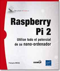 Raspberry Pi 2. Utilice todo el potencial de su nanao-ordenador
