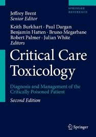 Critical Care Toxicology. Diagnosis and Management of the Critically Poisoned Patient(3 vol.)