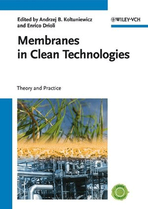 Membranes in Clean Technologies: Theory and Practice, 2 Volume Set