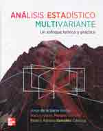 Análisis estadístico multivariante:un enfoque teórico y práctico