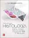 Texto Atlas de Histología. Biología celular y tisular