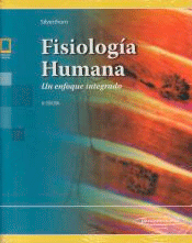 Fisiología humana. Un enfoque integrado (8ª edición)