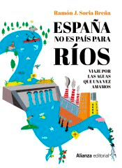 España no es país para ríos