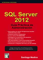 SQL Server 2012: Guía práctica de administración