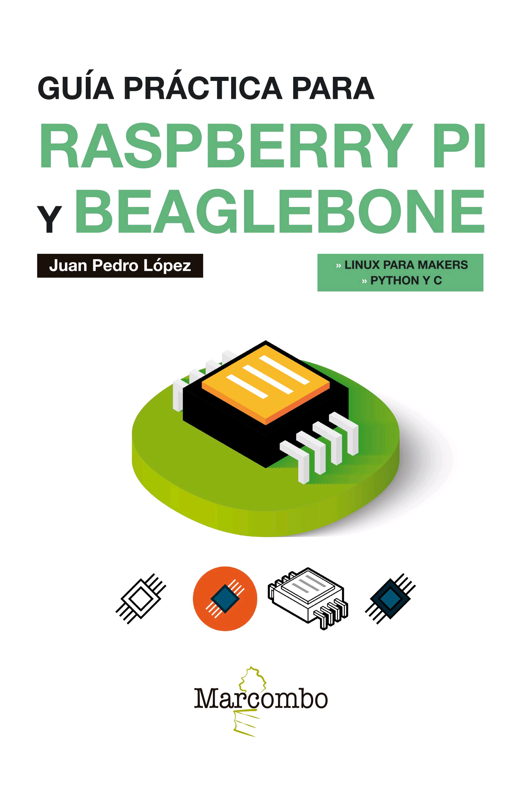 Guía práctica para Raspberry Pi y Beaglebone