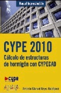 CYPE 2010. Cálculo de estructuras de hormigón con CYPECAD.