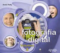 La fotografía digital (Vol. 3) (exprime)
