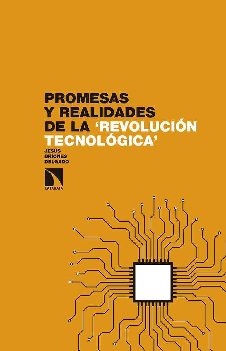 Promesas y realidades de la ‘revolución tecnológica’