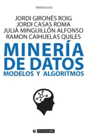 Minería de datos. Modelos y algoritmos
