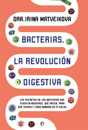 Bacterias. La revolución digestiva.