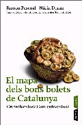 El mapa dels bons bolets a Catalunya. On trobar-los? Com cuinar-los?