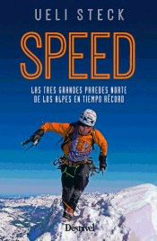 Speed : las tres grandes paredes norte de los Alpes en tiempo récord