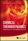 CHEMICAL THERMODYNAMICS. With Examples for Nonequilibrium Processes