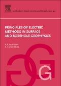 Principles of Electric Methods in Surface and Borehole Geophysics Volume 44