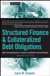 Structured Finance and Collateralized Debt Obligations: New Developments in Cash and Synthetic Securitization