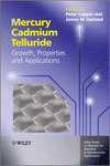 Mercury Cadmium Telluride: Growth, Properties and Applications