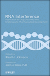 RNA Interference: Application to Drug Discovery and Challenges to Pharmaceutical Development