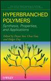 Hyperbranched Polymers: Synthesis, Properties, and Applications