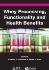 Whey Processing, Functionality and Health Benefits