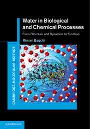 Water in Biological and Chemical Processes