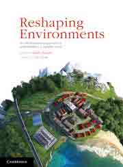 Reshaping Environments. An Interdisciplinary Approach to Sustainability in a Complex World