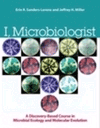 I, Microbiologist: A Discovery-Based Undergraduate Research Course in Microbial Ecology and Molecular Evolution