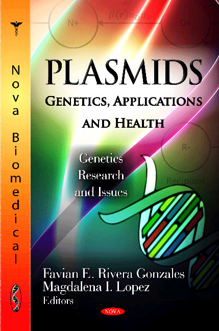 Plasmids. Genetics, Applications & Health