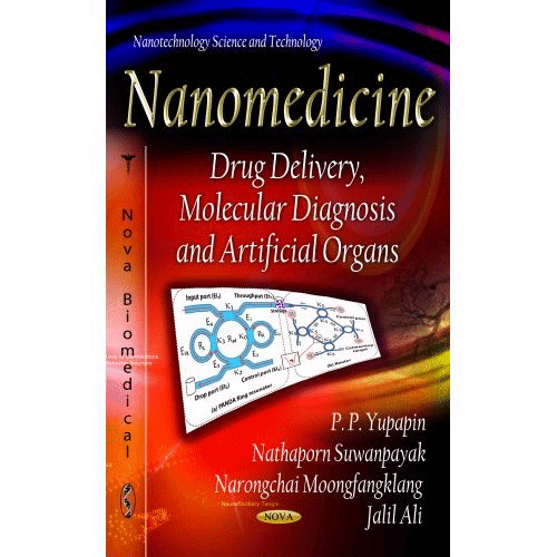 Nanomedicine: Drug Delivery, Molecular Diagnosis & Artificial Organs