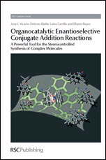 Organocatalytic Enantioselective Conjugate Addition Reactions