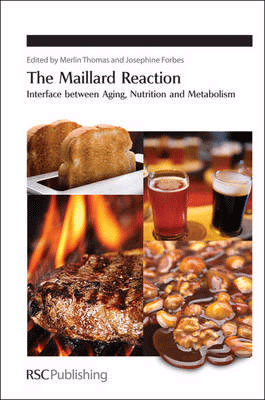 Maillard Reaction, The: Interface Between Aging, Nutrition and Metabolism