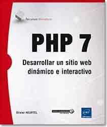 PHP 7. Desarrollar un sitio web dinámico e interactivo