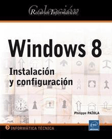 Windows 8. Instalación y configuración